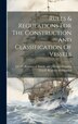 Rules & Regulations For The Construction And Classification Of Vessels by Lloyd's Register Of British And Foreign, Hardcover | Indigo Chapters