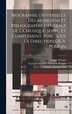 Biographie Universelle Des Musiciens Et Bibliographie Générale De La Musique. Suppl. Et Complément Publ. Sous La Direction De A. Pougin