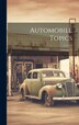 Automobile Topics; Volume 18 by Anonymous, Hardcover | Indigo Chapters