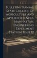 Bulletin / Kansas. State College Of Agriculture And Applied Sciences Manhattan. Engineering Experiment Station Issue 12 by Anonymous, Hardcover
