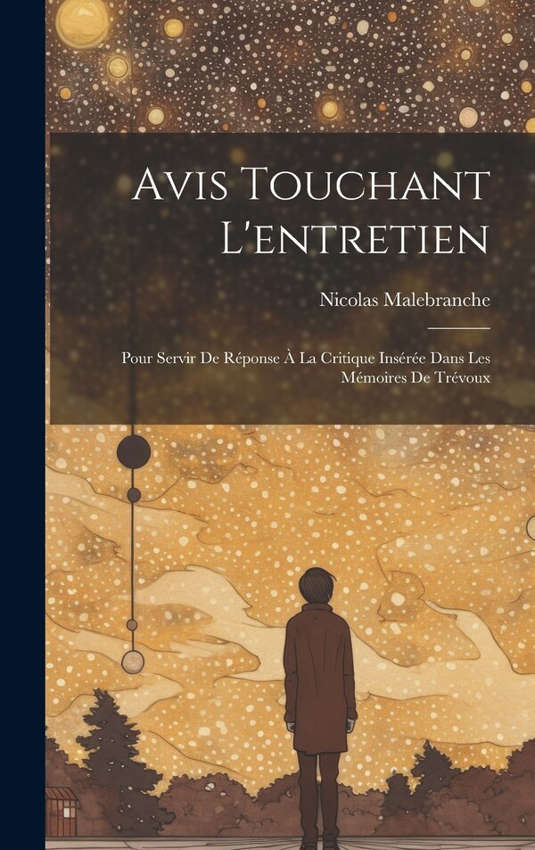Avis Touchant L'entretien by Nicolas Malebranche, Hardcover | Indigo Chapters