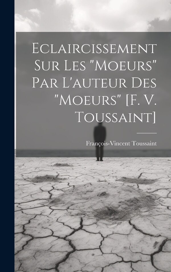 moeurs by François-Vincent Toussaint, Hardcover | Indigo Chapters