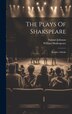 The Plays Of Shakspeare by William Shakespeare, Hardcover | Indigo Chapters
