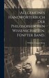 Allgemeines Handwörterbuch der philosophischen Wissenschaften. Fünfter Band by Wilhelm Traugott Krug, Hardcover | Indigo Chapters