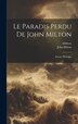 Le Paradis Perdu De John Milton, Hardcover | Indigo Chapters