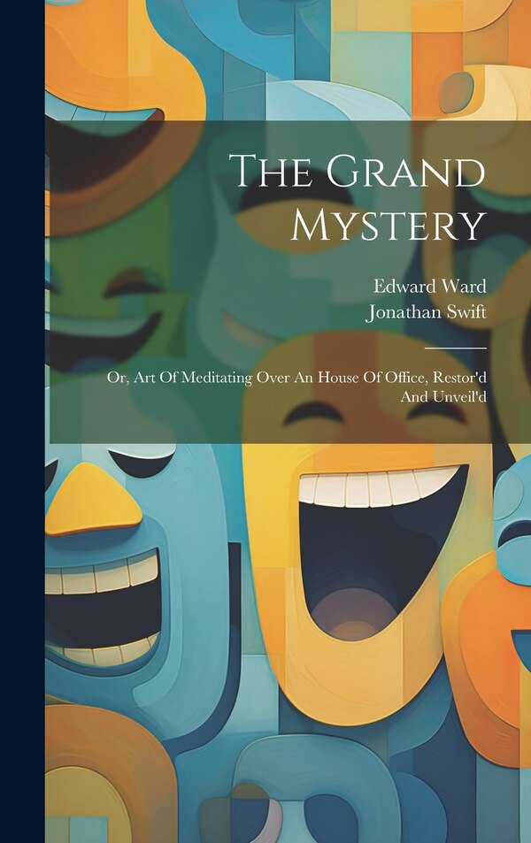 The Grand Mystery by JONATHAN SWIFT, Hardcover | Indigo Chapters