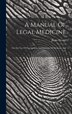 A Manual Of Legal Medicine by Justin Herold, Hardcover | Indigo Chapters