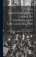 Our Mediterranean Cruise By Steamer New England In 1900 by Anna M Hager Ladd, Hardcover | Indigo Chapters