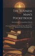 The Business Man's Pocketbook by International Correspondence Schools, Hardcover | Indigo Chapters