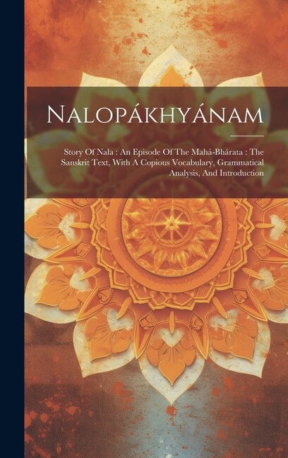 Nalopákhyánam by Anonymous, Hardcover | Indigo Chapters