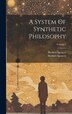 A System Of Synthetic Philosophy; Volume 1 by Herbert Spencer, Hardcover | Indigo Chapters