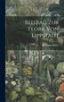 Beitrag Zur Flora Von Lippstadt by Hermann Müller, Hardcover | Indigo Chapters