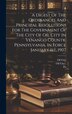 A Digest Of The Ordinances And Principal Resolutions For The Government Of The City Of Oil City In Venango County Pennsylvania In Force