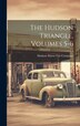 The Hudson Triangle Volumes 5-6 by Hudson Motor Car Company, Hardcover | Indigo Chapters