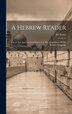 A Hebrew Reader by Eli Noyes, Hardcover | Indigo Chapters