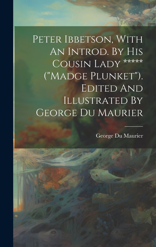 madge Plunket by George 1834-1896 Du Maurier, Hardcover | Indigo Chapters
