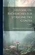 Histoire ou recherches sur l'origine des contes; Volume 1 by Paul Philippe Gudin De La Brenellerie, Hardcover | Indigo Chapters