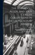 The Bernadou Allen And Jouy Corean Collections In The U.s. National Museum by Hough Walter 1859-1935, Hardcover | Indigo Chapters