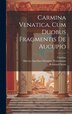 Carmina Venatica Cum Duobus Fragmentis De Aucupio by Reinhard Stern, Hardcover | Indigo Chapters