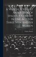 A Watch A Wallet And A Jack Of Spades A Comedy In One Act For Three Men And Six Women by Barbee Lindsey 1876-, Hardcover | Indigo Chapters