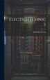 Electrotechnics by John Henderson (A I E E ), Hardcover | Indigo Chapters
