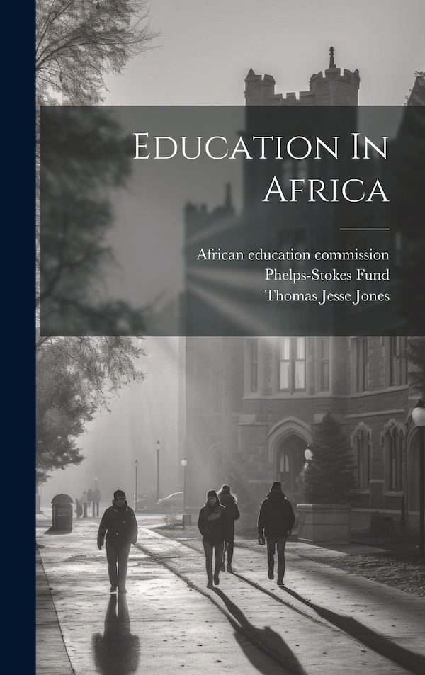 Education In Africa by African education commission, Hardcover | Indigo Chapters