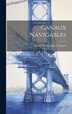 Canaux Navigables by Simon Nicolas Henri Linguet, Hardcover | Indigo Chapters