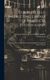 Complete Self-instructing Library Of Practical Photography by American School Of Art And Photography, Hardcover | Indigo Chapters