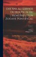 Dix Ans Au Service Du Roi Pie Ix Ou Mémoires D'un Zouave Pontifical; Volume 2 by Philippe (Comte de V*** ), Hardcover | Indigo Chapters