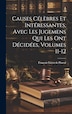 Causes Célèbres Et Intéressantes Avec Les Jugemens Qui Les Ont Décidées Volumes 11-12 by François Gayot De Pitaval, Hardcover | Indigo Chapters
