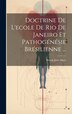 Doctrine De L'ecole De Rio De Janeiro Et Pathogénésie Brésilienne . by Benoît Jules Mure, Hardcover | Indigo Chapters
