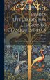 Études Littéraires Sur Les Grands Classiques Grecs by Gustave Merlet, Hardcover | Indigo Chapters