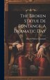 The Broken Statue De Fontange. A Dramatic Day by Harold Winsor 1885- Gammans, Hardcover | Indigo Chapters