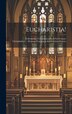 Eucharistia by Anonymous, Hardcover | Indigo Chapters