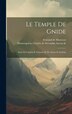 Le Temple De Gnide by Charles De Secondat Baron Montesquieu, Hardcover | Indigo Chapters