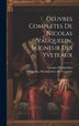 Oeuvres Completes De Nicolas Vauquelin Seigneur Des Yveteaux by Mongrédien Georges 1901-, Hardcover | Indigo Chapters