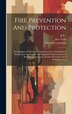 Fire Prevention And Protection by N Y ), Hardcover | Indigo Chapters