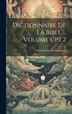 Dictionnaire de la Bible by Fulcran Grégoire 1837-1915 Vigouroux, Hardcover | Indigo Chapters