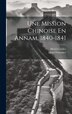 Une Mission Chinoise En Annam 1840-1841 by Fontanier Henri, Hardcover | Indigo Chapters