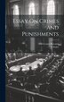 Essay On Crimes And Punishments by VOLTAIRE, Hardcover | Indigo Chapters