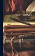Nocturnes by Marcel Dugas, Hardcover | Indigo Chapters