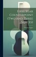 First Year Counterpoint (two And Three Voices) by Thomas Tapper, Hardcover | Indigo Chapters