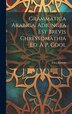 Grammatica Arabica. Adiuncta Est Brevis Chrestomathia Ed. A P. Cool by Taco Roorda, Hardcover | Indigo Chapters