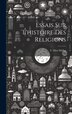 Essais Sur L'histoire Des Religions by F Max Müller, Hardcover | Indigo Chapters