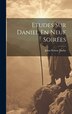 Etudes Sur Daniel En Neuf Soirées by John-nelson Darby, Hardcover | Indigo Chapters