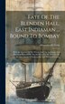 Fate Of The Blenden Hall East Indiaman by Alexander M Greig, Hardcover | Indigo Chapters