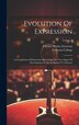 Evolution Of Expression by Charles Wesley Emerson, Hardcover | Indigo Chapters