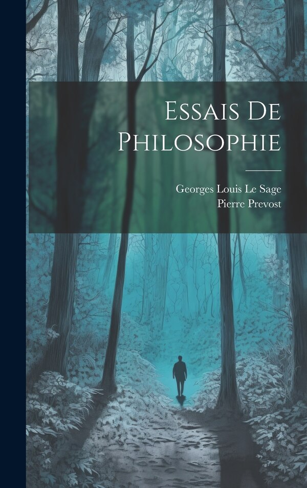 Essais De Philosophie by Pierre Prevost, Hardcover | Indigo Chapters