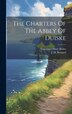 The Charters Of The Abbey Of Duiske by Butler Constance Mary, Hardcover | Indigo Chapters
