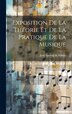 Exposition De La Théorie Et De La Pratique De La Musique by Jean-Laurent de Béthisy, Hardcover | Indigo Chapters